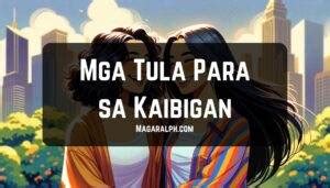 Tula Para sa Kaibigan (11 Tula) — MagaralPH.